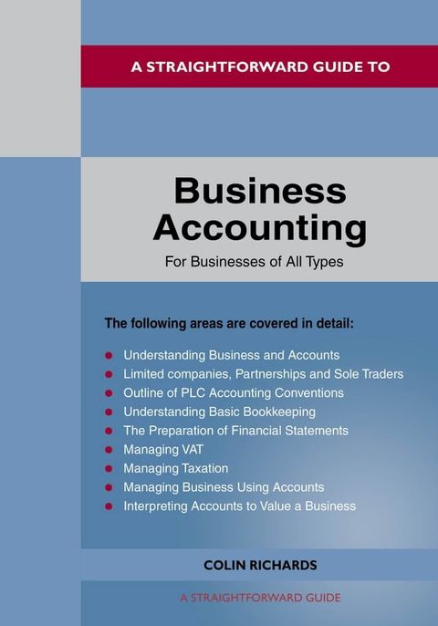 A Straightforward Guide to Business Accounting for Businesses of All Types(Kobo/電子書)