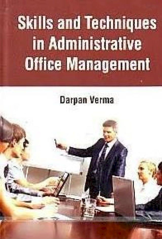  Skills And Techniques In Administrative Office Management(Kobo/電子書)