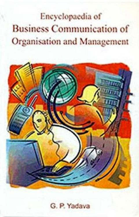 Encyclopaedia of Business Communication of Organisation and Management(Kobo/電子書)