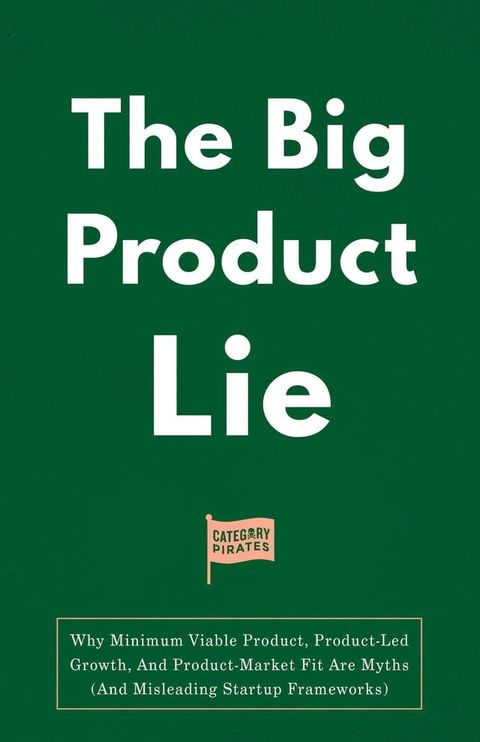 The Big Product Lie(Kobo/電子書)