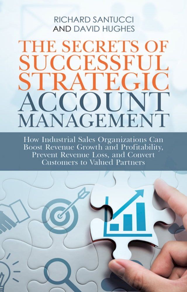  The Secrets of Successful Strategic Account Management(Kobo/電子書)