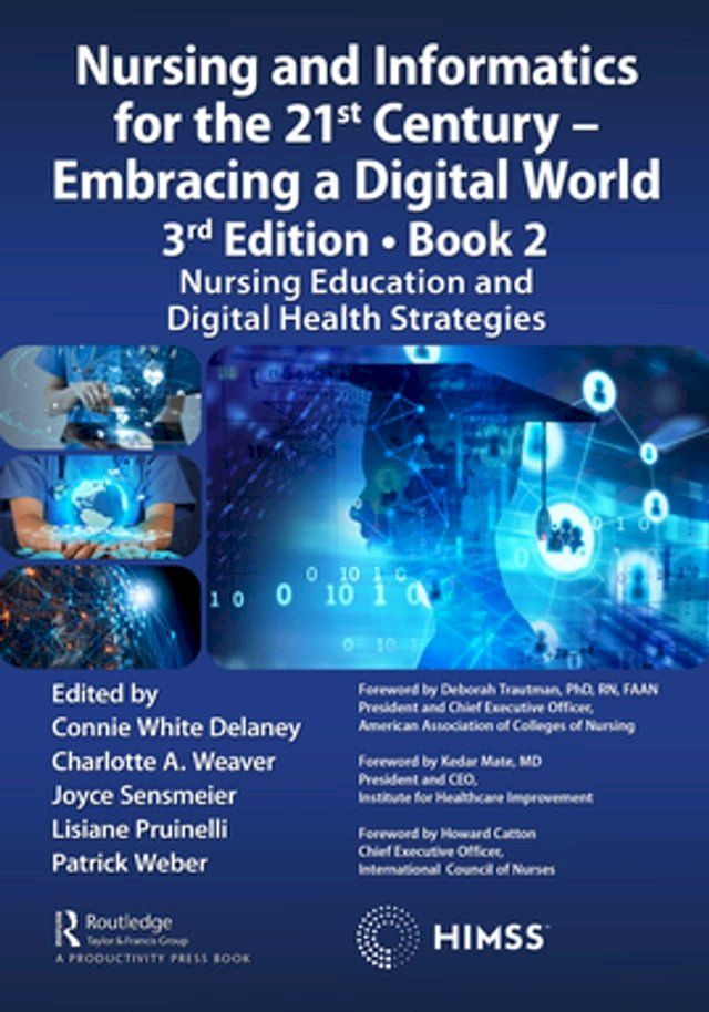  Nursing and Informatics for the 21st Century - Embracing a Digital World, 3rd Edition - Book 2(Kobo/電子書)