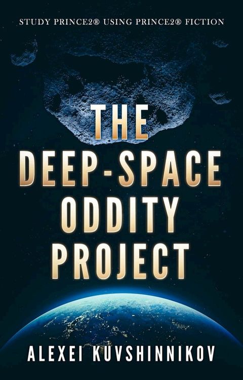 The Deep-Space Oddity Project(Kobo/電子書)