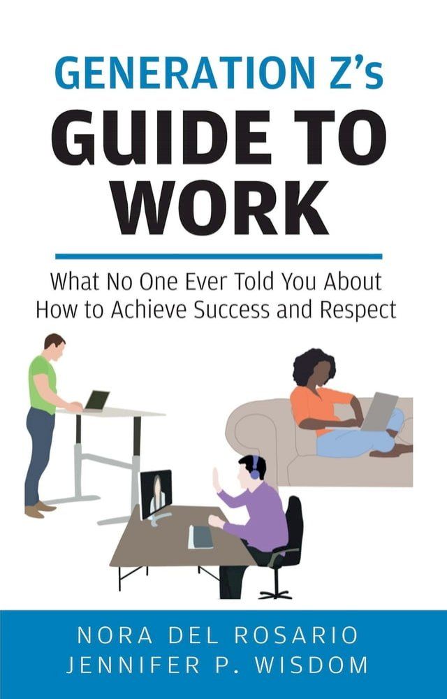  Generation Z's Guide to Work(Kobo/電子書)