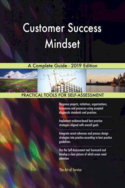 Customer Success Mindset A Complete Guide - 2019 Edition(Kobo/電子書)