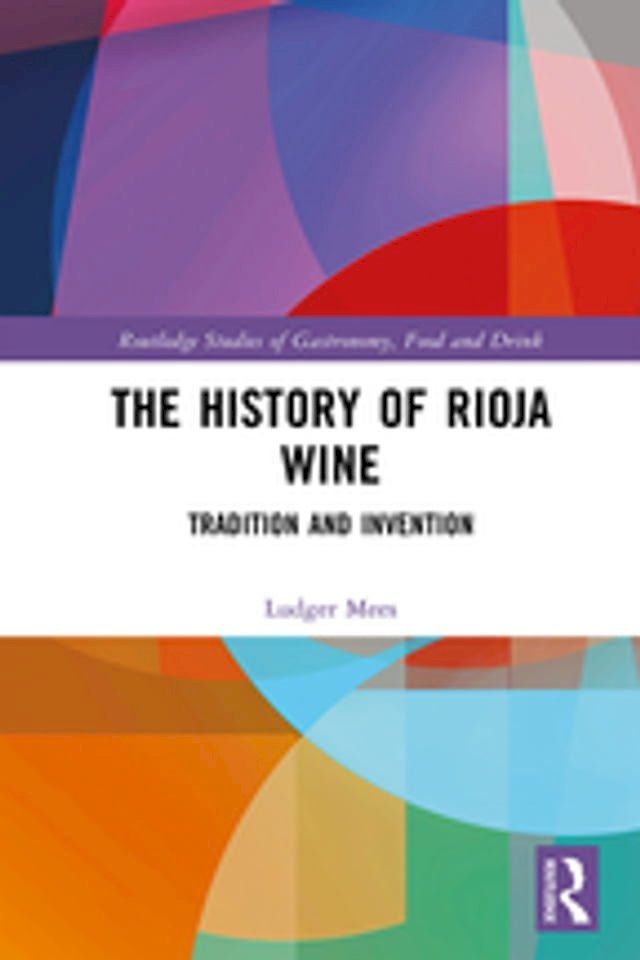  The History of Rioja Wine(Kobo/電子書)