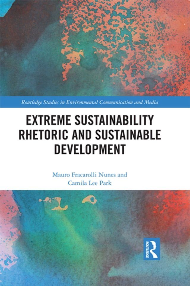  Extreme Sustainability Rhetoric and Sustainable Development(Kobo/電子書)