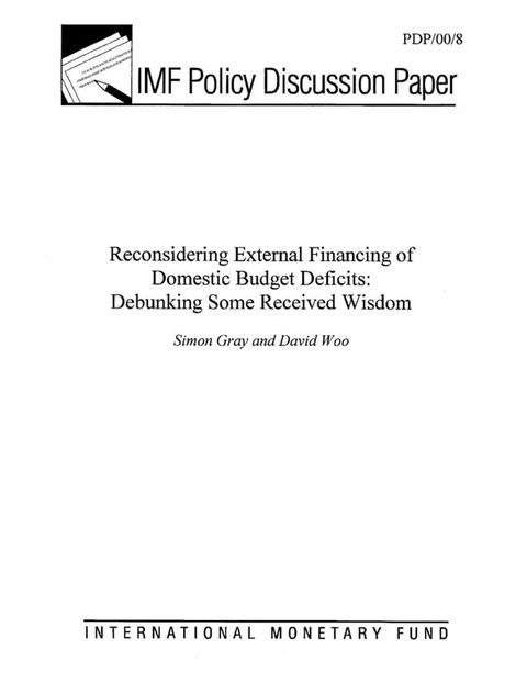 Reconsidering External Financing of Domestic Budget Deficits: Debunking Some Received Wisdom(Kobo/電子書)