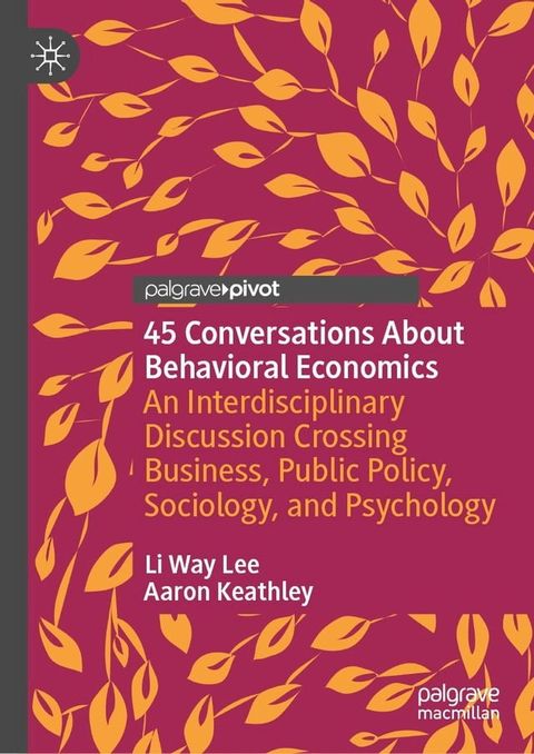 45 Conversations About Behavioral Economics(Kobo/電子書)