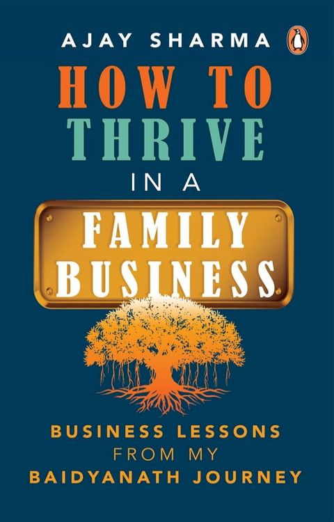 How To Thrive In A Family Business(Kobo/電子書)