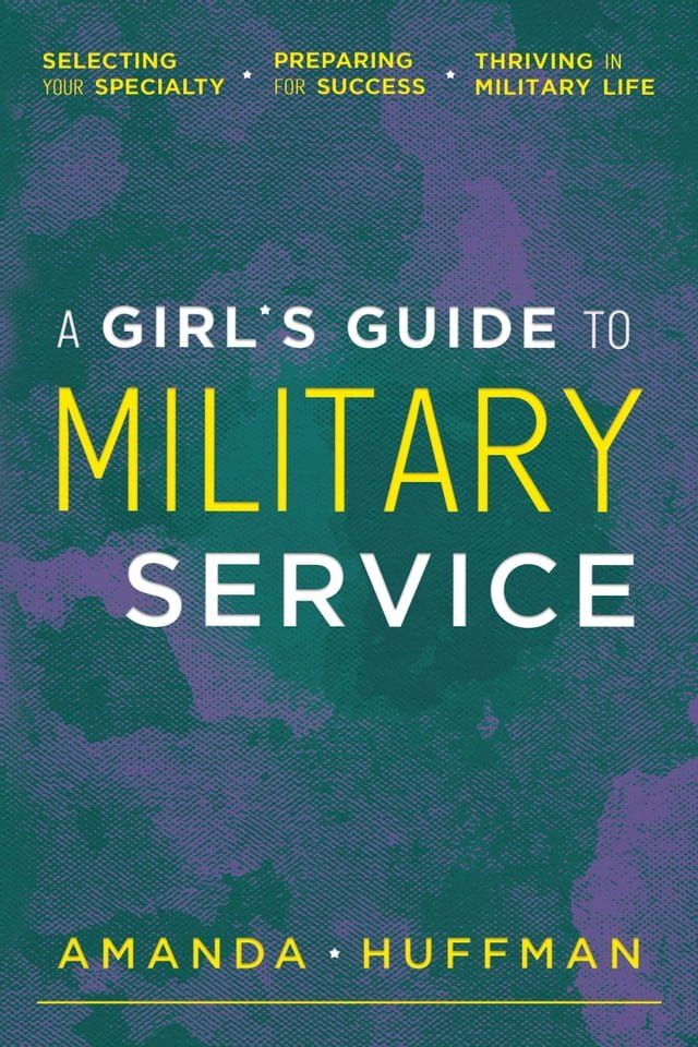  A Girl's Guide to Military Service(Kobo/電子書)