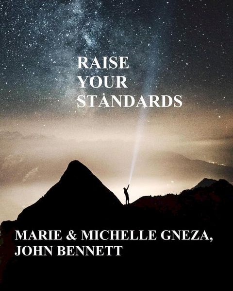 Raise Your Standards(Kobo/電子書)