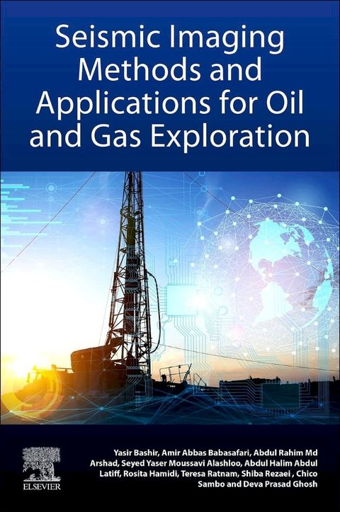 Seismic Imaging Methods and Applications for Oil and Gas Exploration(Kobo/電子書)