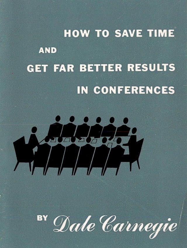  How to save time and get far better results in conferences(Kobo/電子書)