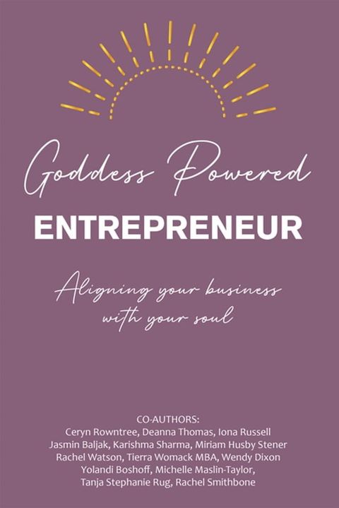 Goddess Powered Entrepreneur(Kobo/電子書)