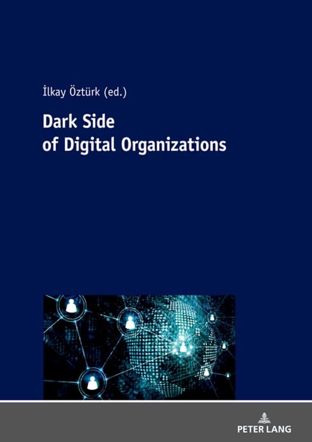  Dark Side Of Digital Organization(Kobo/電子書)