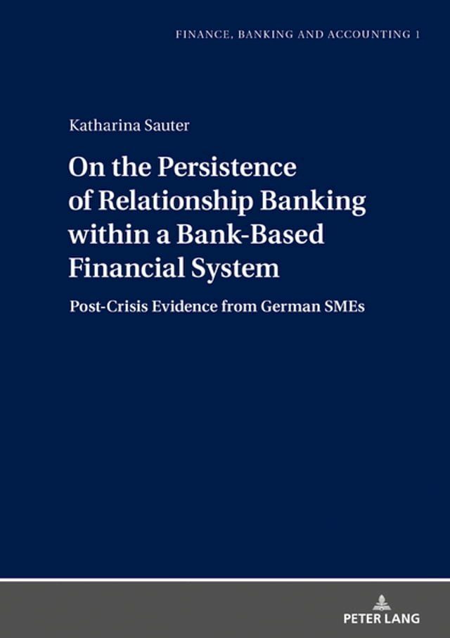  On the Persistence of Relationship Banking within a Bank-Based Financial System(Kobo/電子書)