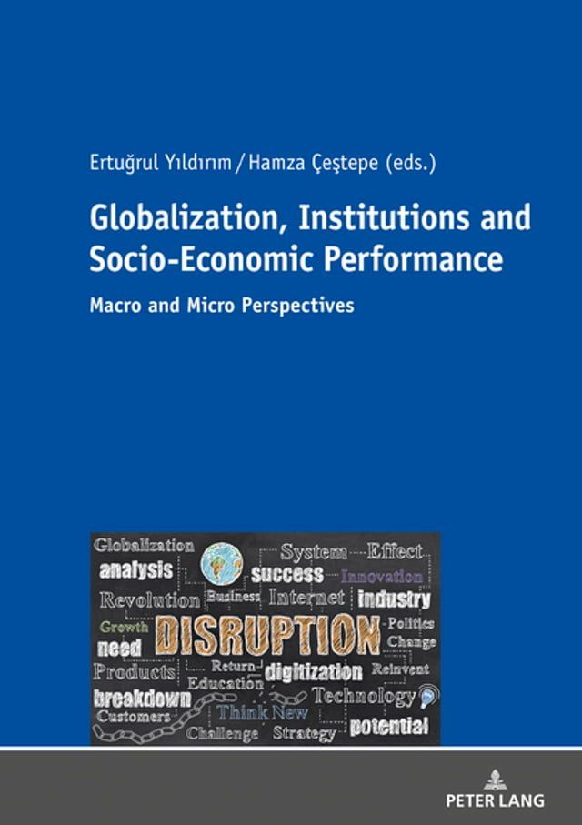  Globalization, Institutions and Socio-Economic Performance(Kobo/電子書)