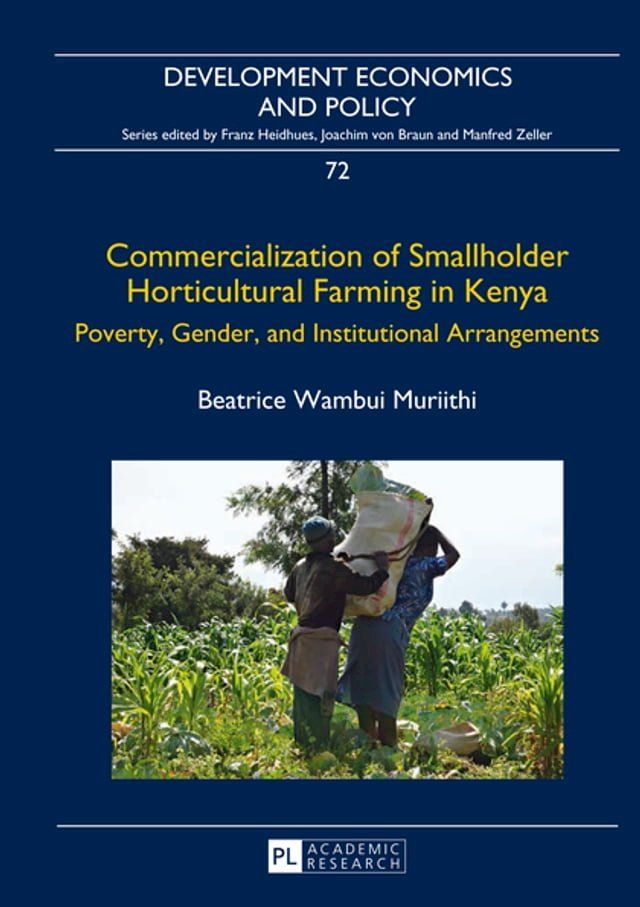  Commercialization of Smallholder Horticultural Farming in Kenya(Kobo/電子書)