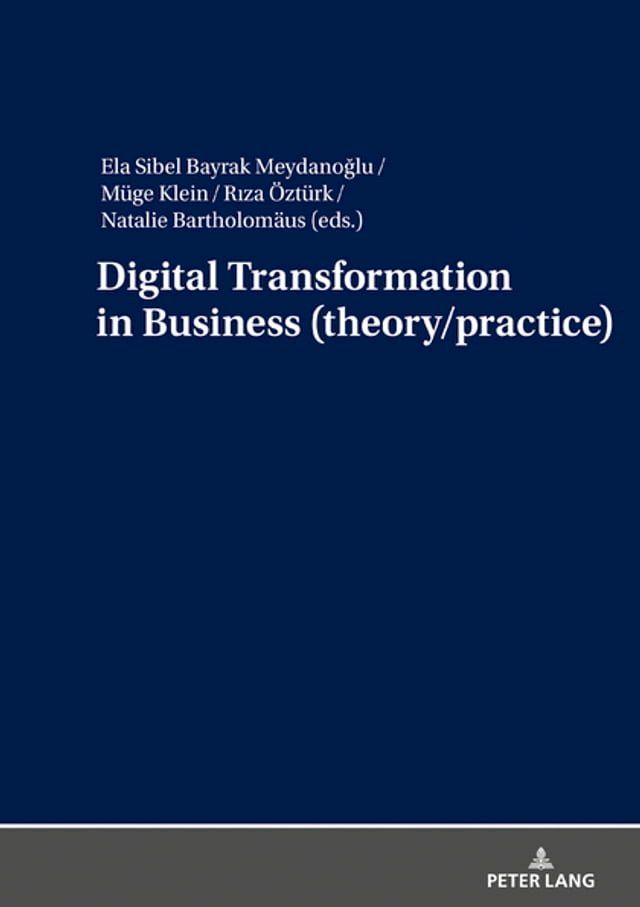  Digital Transformation in Business (theory/practice)(Kobo/電子書)