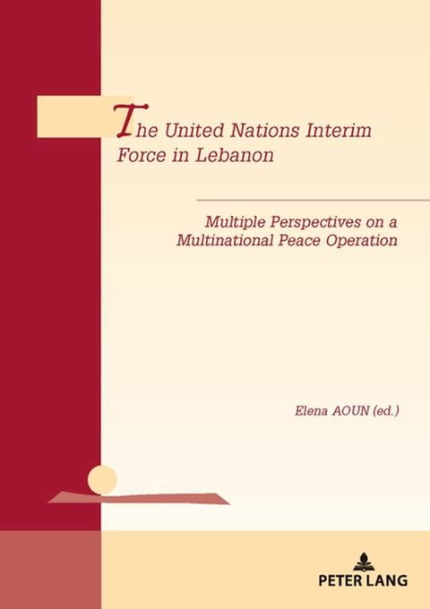 The United Nations Interim Force in Lebanon(Kobo/電子書)