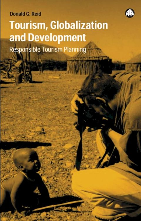 Tourism, Globalization and Development(Kobo/電子書)