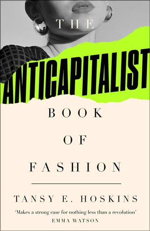 The Anti-Capitalist Book of Fashion(Kobo/電子書)