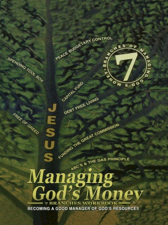  Managing God’s Money: 7 Branches Workbook(Kobo/電子書)