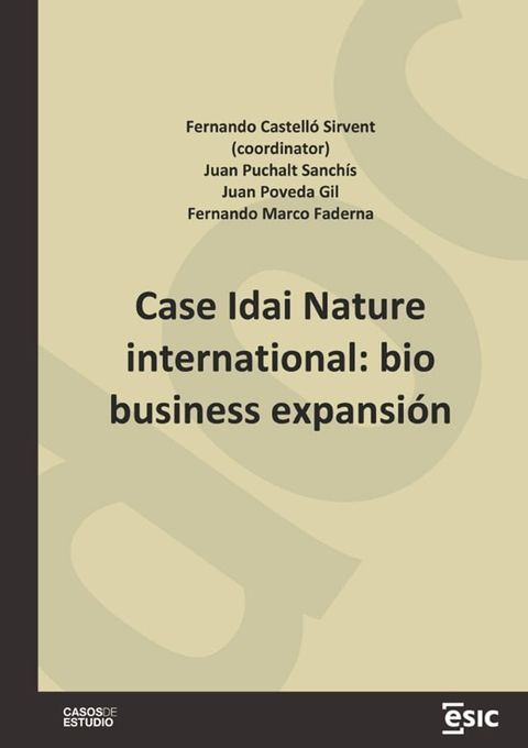 Case Idai Nature international: bio business expansi&oacute;n(Kobo/電子書)