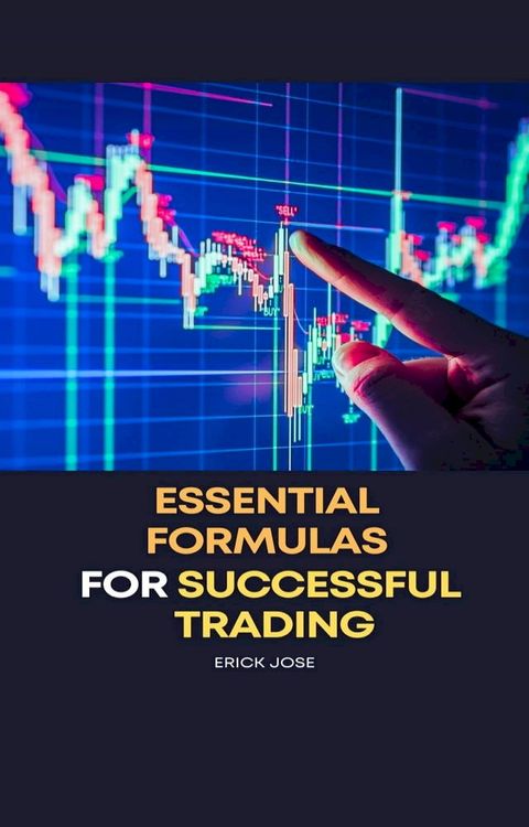 Essential Formulas for successful trading(Kobo/電子書)