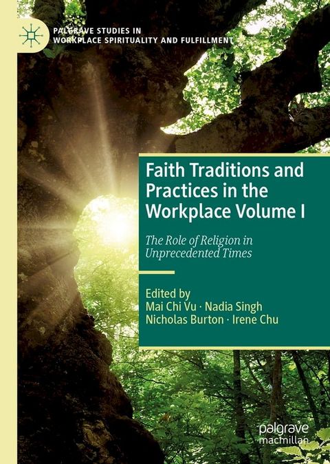 Faith Traditions and Practices in the Workplace Volume I(Kobo/電子書)