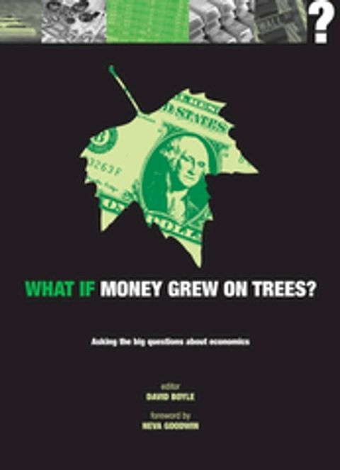 What if Money Grew on Trees?(Kobo/電子書)