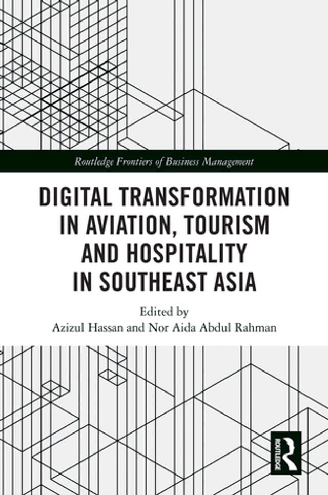  Digital Transformation in Aviation, Tourism and Hospitality in Southeast Asia(Kobo/電子書)