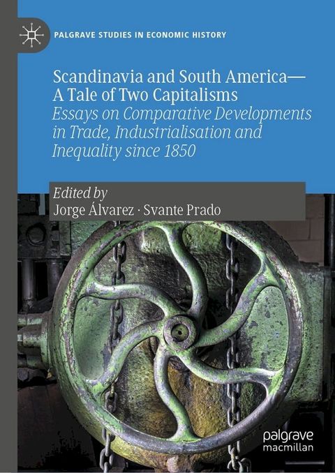 Scandinavia and South America—A Tale of Two Capitalisms(Kobo/電子書)