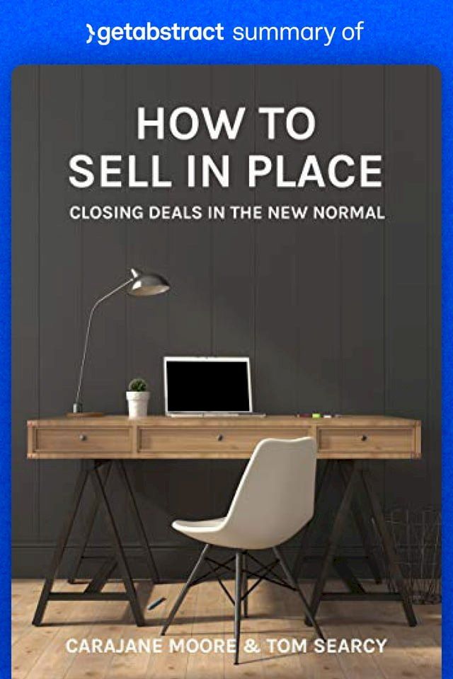  Summary of How to Sell in Place by Tom Searcy and Carajane Moore(Kobo/電子書)