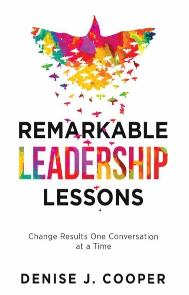  Remarkable Leadership Lessons(Kobo/電子書)