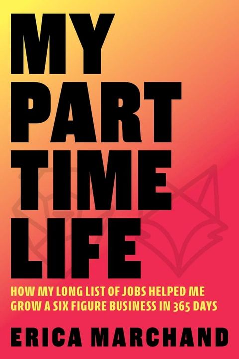 My Part Time Life(Kobo/電子書)