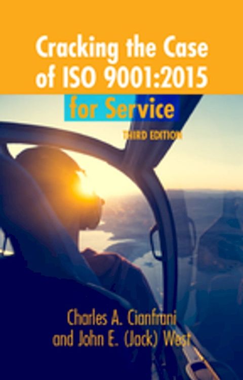 Cracking the Case of ISO 9001:2015 for Service(Kobo/電子書)