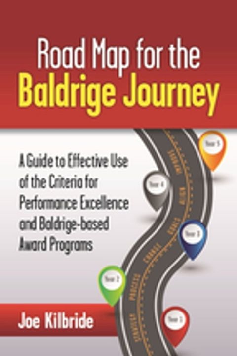 Road Map for the Baldrige Journey(Kobo/電子書)