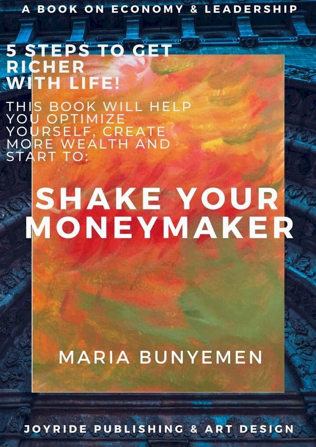  Shake Your Moneymaker(Kobo/電子書)