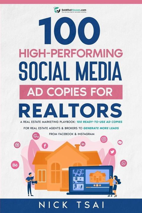 100 High-Performing Social Media Ad Copies For Realtors(Kobo/電子書)