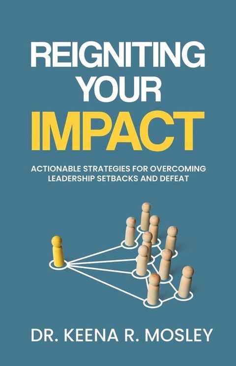 Reigniting Your Impact(Kobo/電子書)