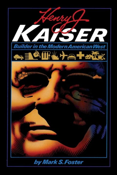 Henry J. Kaiser(Kobo/電子書)