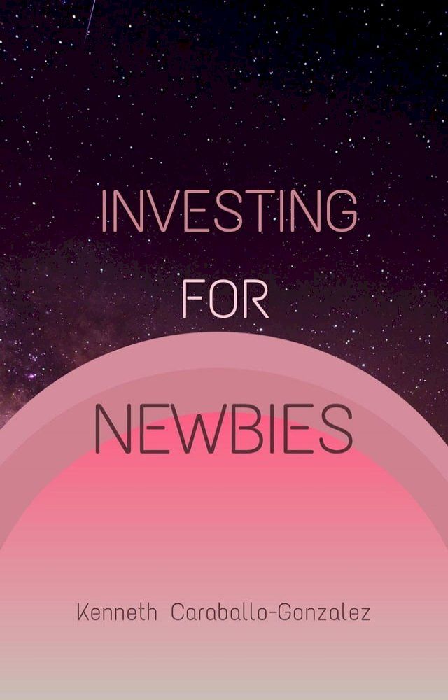  Investing For Newbies(Kobo/電子書)