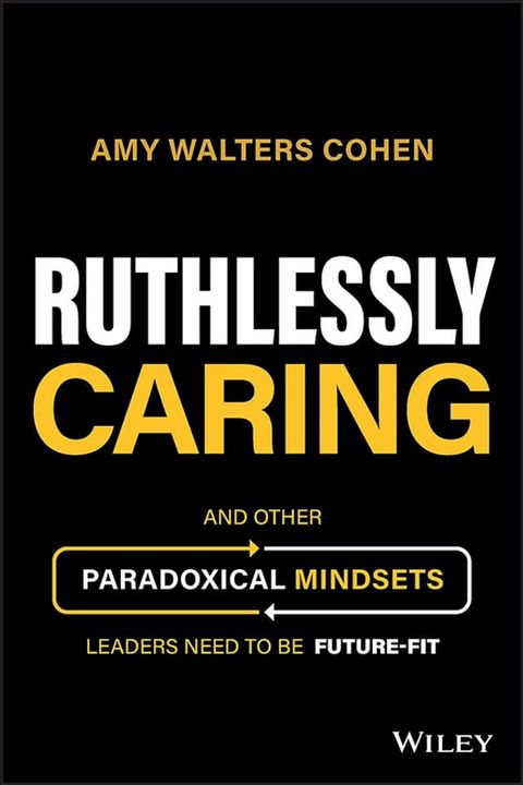 Ruthlessly Caring(Kobo/電子書)