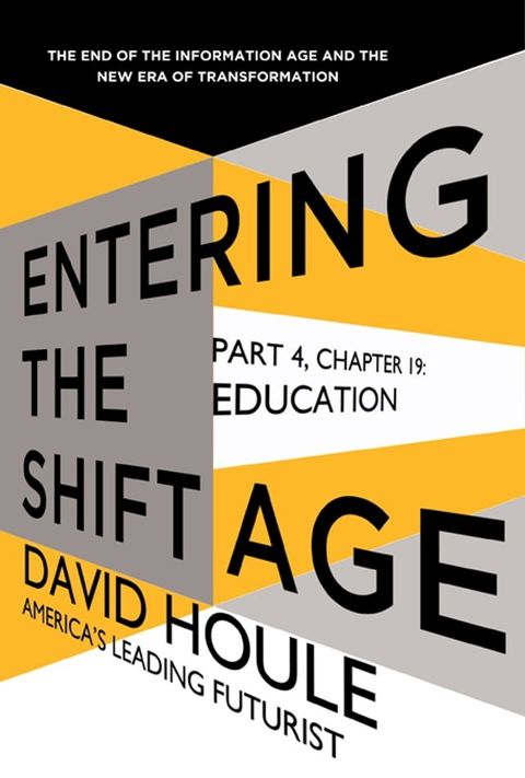 Education (Entering the Shift Age, eBook 7)(Kobo/電子書)