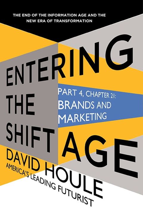 Brands and Marketing (Entering the Shift Age, eBook 9)(Kobo/電子書)