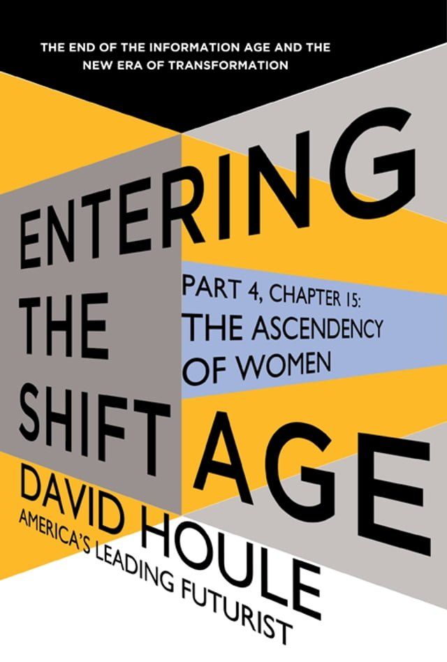  The Ascendency of Women (Entering the Shift Age, eBook 5)(Kobo/電子書)