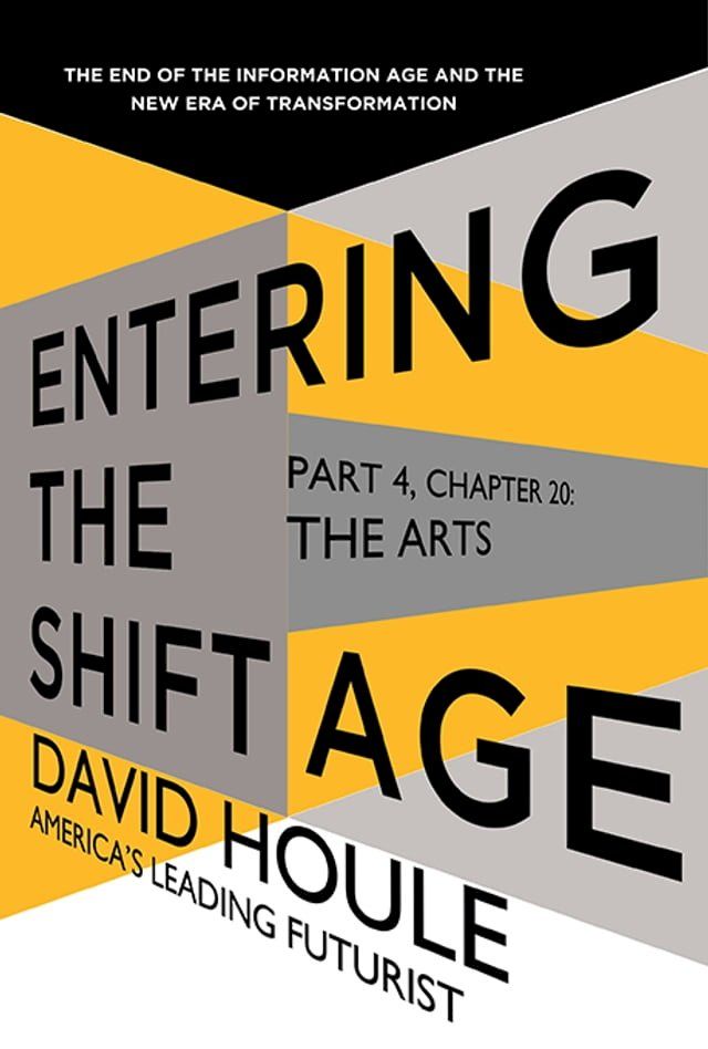  The Arts (Entering the Shift Age, eBook 8)(Kobo/電子書)