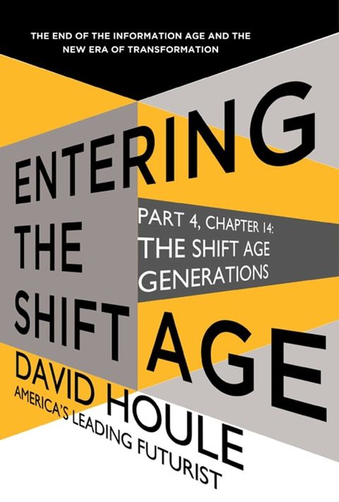 The Shift Age Generations (Entering the Shift Age, eBook 4)(Kobo/電子書)